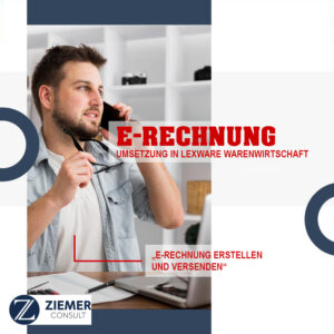 E-Rechnung - Umsetzung in Lexware warenwirtschaft und faktura+auftrag