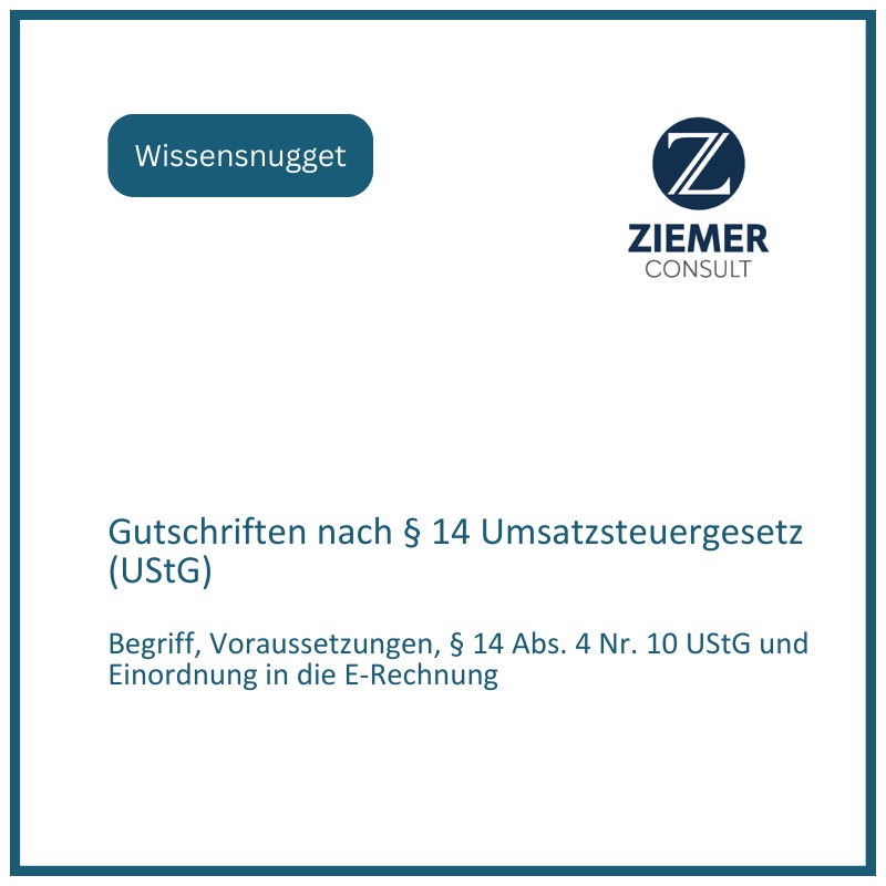 Gutschriften nach § 14 Umsatzsteuergesetz (UStG) Ziemer Consult Wissensnugget